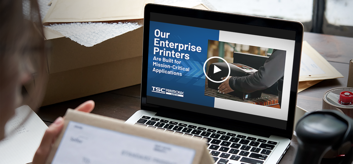 Our Enterprise Printers Are Built for Mission-Critical Applications