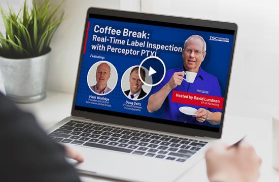 Coffee Break Recap: Automate Real-Time Label Inspection and Data Capture with Our Enterprise-Grade Printers and Perceptor PTXL Software
