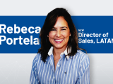 Rebeca Portela Named New Director of Sales for LATAM, Exemplifying Our Commitment to the Latin American Market