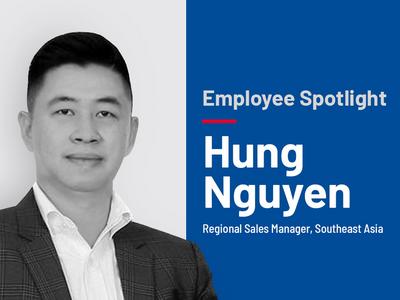 Meet our Regional Sales Manager for Southeast Asia, Hung Nguyen